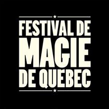 Festival de magie de Québec